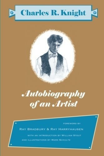 Charles R Knight Autobiografia De Un Artista