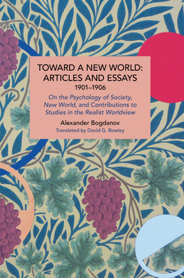 Libro Toward A New World: Articles And Essays, 1901-1906:...