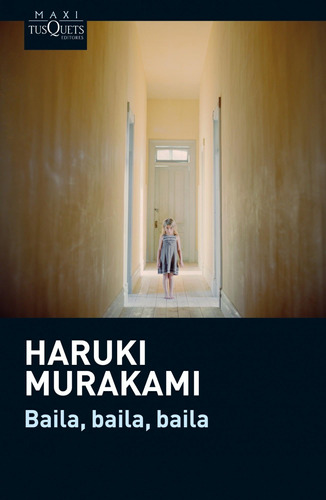 Libro Baila, Baila,baila De Haruki Murakami En Librería Mont