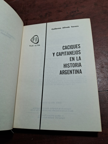 Caciques Y Capacitaciones En La Hist Arg- Guillermo Terrera