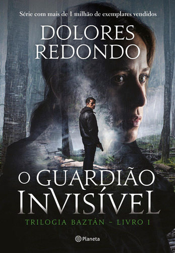 O guardião invisível, de Redondo, Dolores. Editora Planeta do Brasil Ltda., capa mole em português, 2017