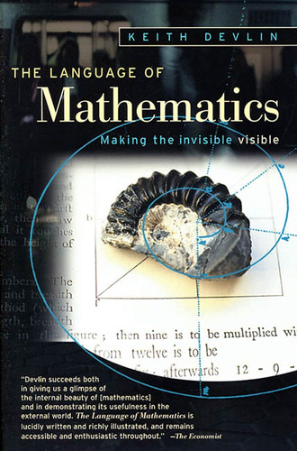 Libro: The Language Of Mathematics: Making The Invisible Vis