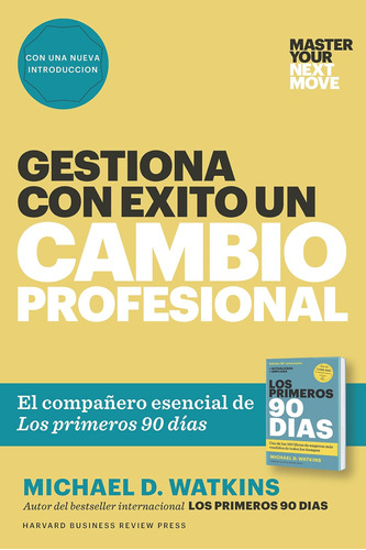 Libro: Gestiona Con Éxito Un Cambio Profesional (master Your