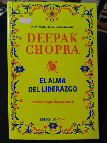 Libro / Deepak Chopra - El Alma Del Liderazgo
