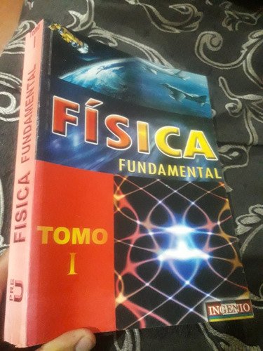 Libro Fisica Fundamental Tomo 1 Coleccion Ingenio