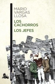 Cachorros, Los - Los Jefes - Mario Vargas Llosa