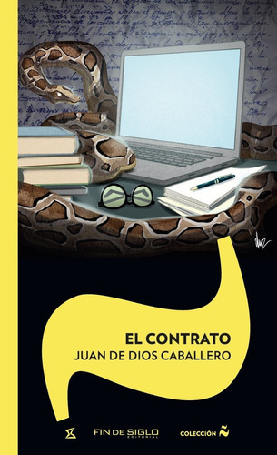 El Contrato - Juan De Dios Caballero, De Juan De Dios Caballero. Editorial Fin De Siglo En Español