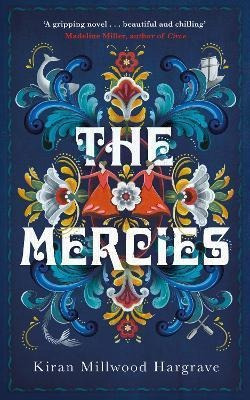 The Mercies - Kiran Millwood Hargrave