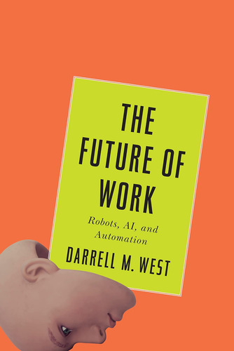 Libro: The Future Of Work: Robots, Ai, And Automation