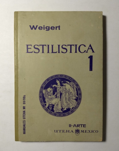 Estilística 1 , Weigert