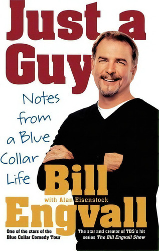 Just A Guy, De Bill Engvall. Editorial St Martins Griffin, Tapa Blanda En Inglés