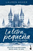 Comprar La Letra Pequeãâa The Fine Print: (the Fine Print), De Lauren Asher., Vol. 0. Editorial Booket, Tapa Blanda, Edición 0 En Español, 2024