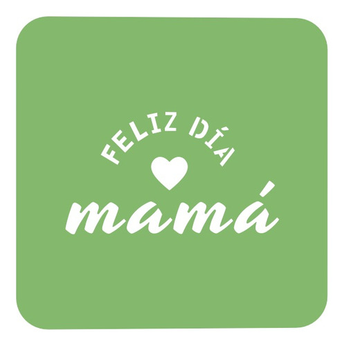 Stencil Feliz Día Mamá 10x10cm