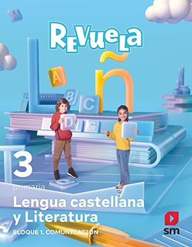 Lengua 3 Primaria Comunicacion Revuela 2022 - 