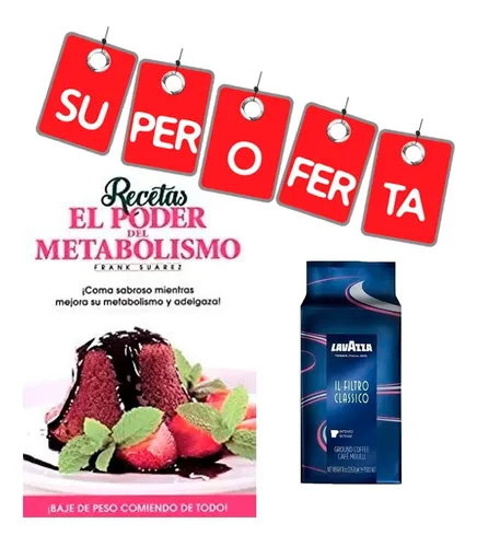 Recetas El Poder Del Metabolismo Por Frank Suárez + Café Lyc | Cuotas sin interés Recetas El Poder Del Metabolismo Por Frank Suárez + Café Lyc | Cuotas sin interés
