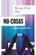 Libro No Cosas Quiebres Del Mundo De Hoy (coleccion Pensamie