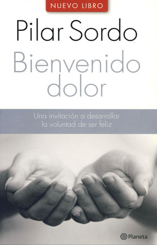 Bienvenido Dolor - Sordo, Pilar