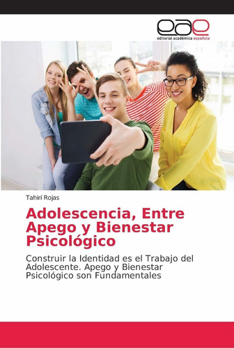 Libro Adolescencia, Entre Apego Y Bienestar Psicológi Lsf1