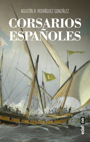Corsarios Españoles (libro Original)