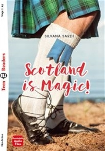 Scotland Is Magic! - Teen Hub Readers 2 (a2)
