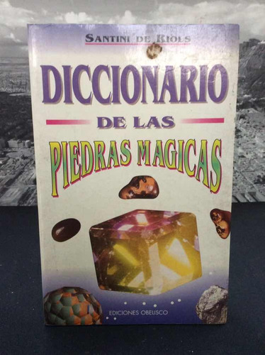 Diccionario De Las Piedras Mágicas - Esotérico - Piedras