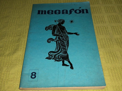 Revista Megafón Año Iv N°8 Diciembre De 1978 - Castañeda