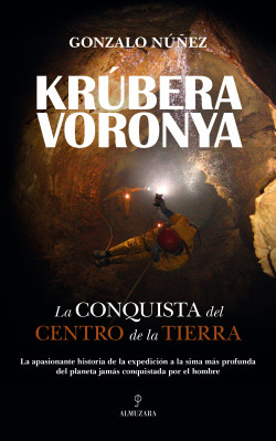 Libro Krúbera-voronya. La Conquista Del Centro De La Tierrad