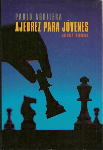 Libro Ajedrez Para Jovenes De Pablo Aguilera