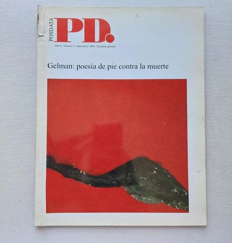 Posdata Pd Año  Nº5 2008 Gelman: Poesía De Pie Contra La...