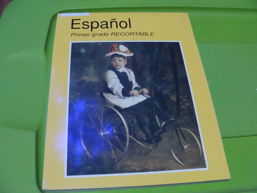 Libro Español Primer Grado Recortable  , Año 2007 , Como Nue