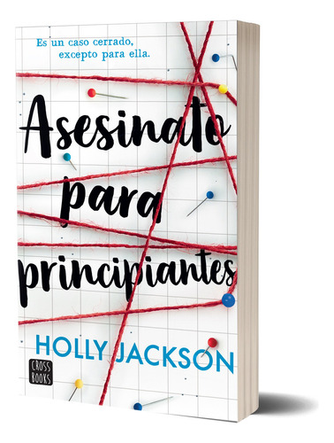 Asesinato Para Principiantes: N/a, De Holly Jackson. Serie N/a Editorial Crossbooks Argentina, Tapa Blanda, Edición N/a En Español, 2024