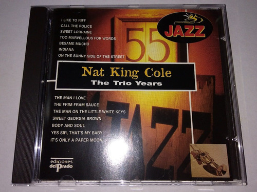 Nat King Cole - The Trio Years Jazz Collection Cd 1996 