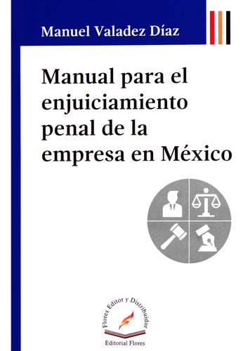 Manual Para El Enjuiciamiento Penal De La Empresa En M 71wab