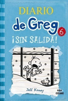 ** Diario De Greg 6 ** ¡ Sin Salida ! Jeff Kinney