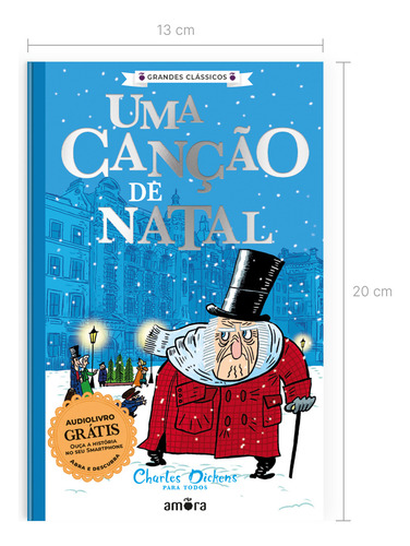 Charles Dickens para todos - Uma Canção de Natal - Livro + Audiolivro Para Ouvir, de Dickens, Charles. Grandes Clássicos - Charles Dickens (10), vol. 10. Editorial Amora, capa mole em português, 2022