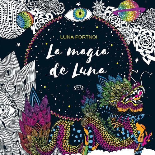 Imagen 1 de 3 de La Magia De Luna - Para Colorear - Libro V&r