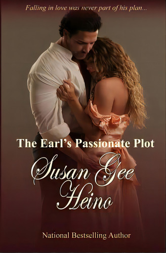 The Earl's Passionate Plot, De Heino, Susan Gee. Editorial Lightning Source Inc, Tapa Blanda En Inglés