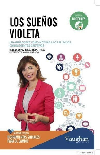 Los sueÃÂ±os violeta, de López-Casares Pertusa, Helena. Editorial VAUGHAN, tapa blanda en español