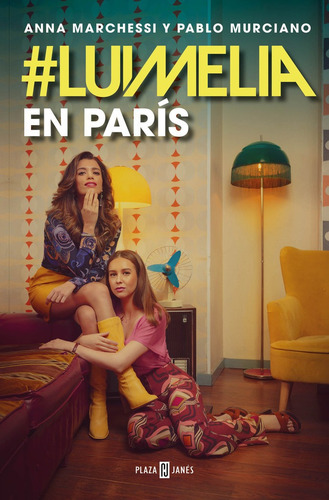 Luimelia En Paris: En París, De Murciano, Pablo., Vol. 1. Editorial Plaza & Janes, Tapa Blanda En Español