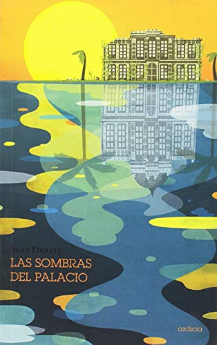 Libro Las Sombras De Palacio De Suat Dervis