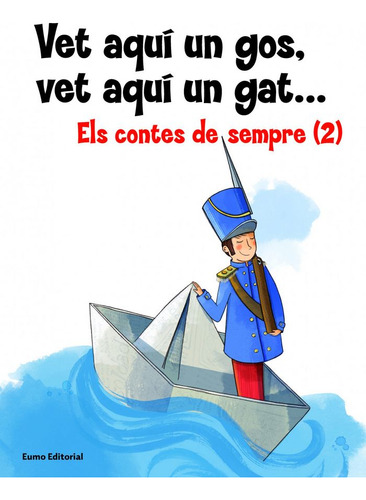 Vet Aquí Un Gos, Vet Aquí Un Gat... (libro Original)