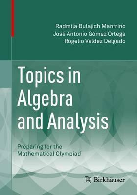 Libro Topics In Algebra And Analysis : Preparing For The ...