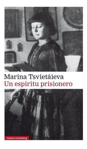 Un Espiritu Prisionero - Marina Tsvietaieva
