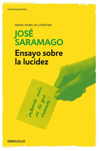 Ensayo sobre la lucidez, de Saramago, José. Serie Contemporánea Editorial Debolsillo, tapa blanda en español, 2016