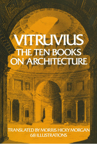 Libro: Vitruvius: The Ten Books On Architecture (volume 1)