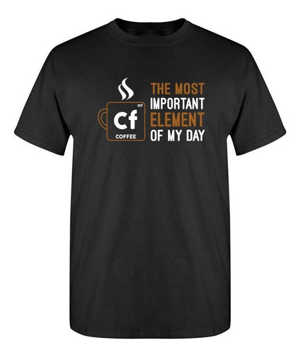 El Elemento Más Importante Del Día. Camiseta De Hombre