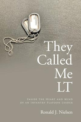 Libro They Called Me Lt : Inside The Heart And Mind Of An...