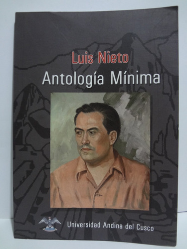 Luis Nieto - Antología Minima (2011) + Cd Con Poemas