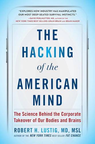 Libro: El Hackeo De La Mente Estadounidense: La Ciencia Detr