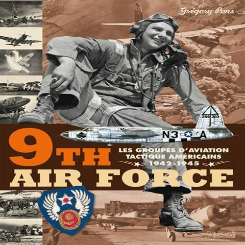 9th Air Force American Tactical Aviation In The Eto, 1942194